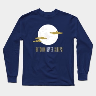 Bitcoin Never Sleeps Long Sleeve T-Shirt